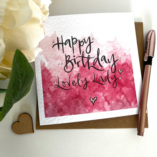 Pink Watercolour Happy Birthday Lovely Lady Card