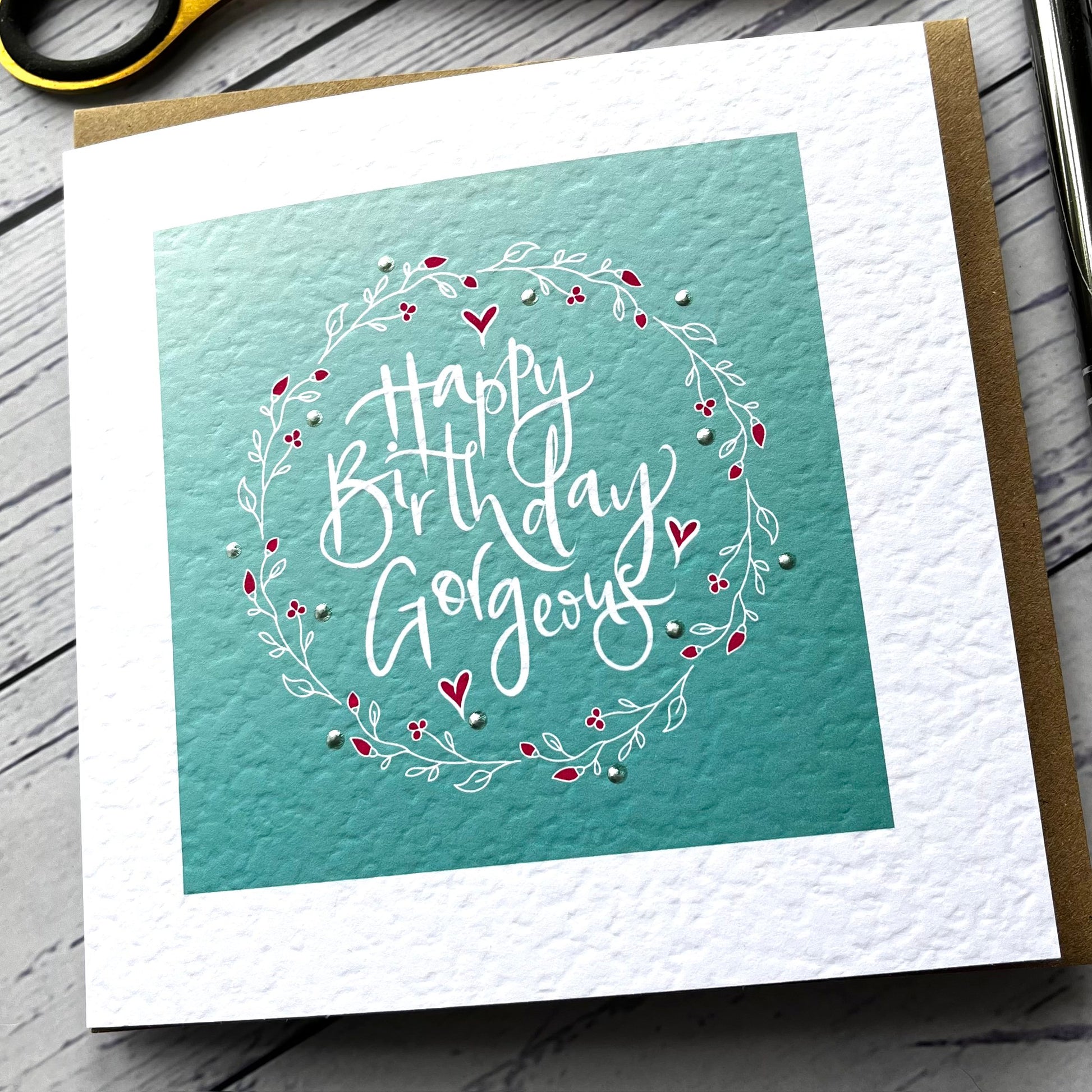 Hand lettered Happy Birthday Gorgeous Card