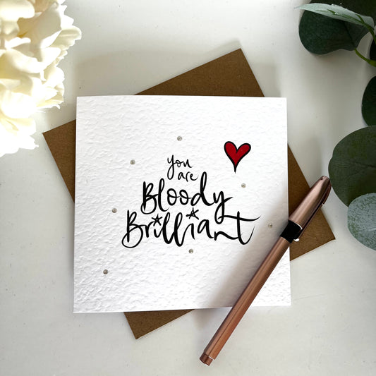 Bloody Brilliant congratulations card
