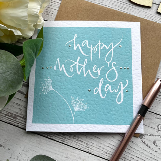 Simple Dandelion Happy Mothers Day card