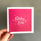 Birthday Babe Card Pink