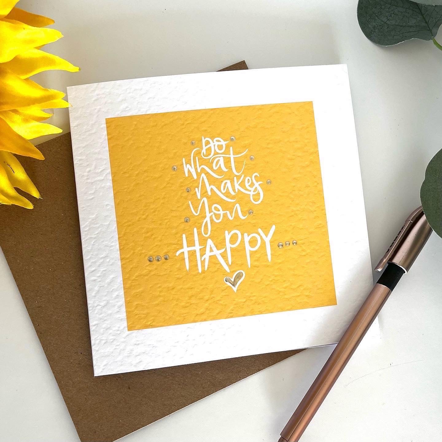 Do What Makes You Happy Any Occasion Card