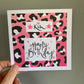Pink Leopard Print Birthday Card