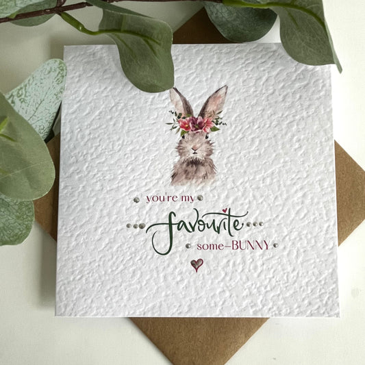 Favourite Some-Bunny Valentines Card