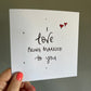 I Love Being Married to You Card